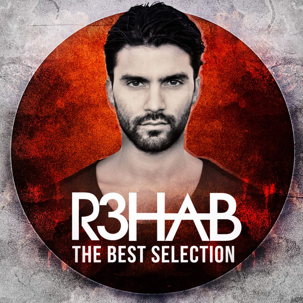 R3HAB - R3HAB (THE BEST SELECTION) | クラブイベントガイド